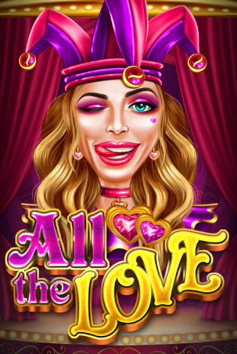 Бесплатная игра All The Love | SELECTOR KZ 