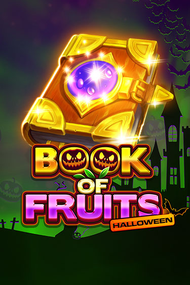 Бесплатная игра Book of Fruits Halloween | SELECTOR KZ 
