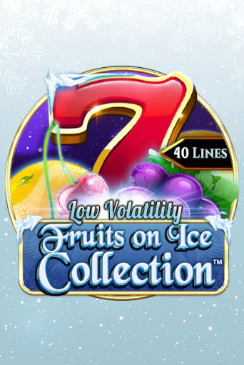 Бесплатная игра Fruits On Ice Collection 40 Lines | SELECTOR KZ 