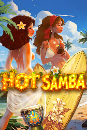 Бесплатная игра Hot Samba | SELECTOR KZ 