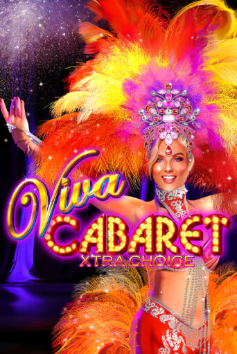 Бесплатная игра Viva Cabaret - Xtra Choice | SELECTOR KZ 